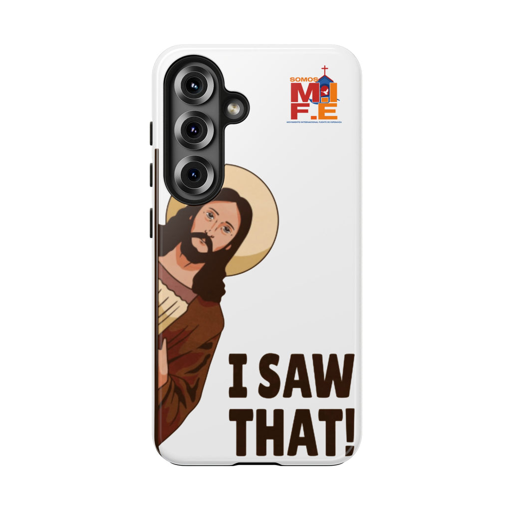 Religious "I Saw That!" Tough Phone Case — Funny Jesus Christian Phone Cover