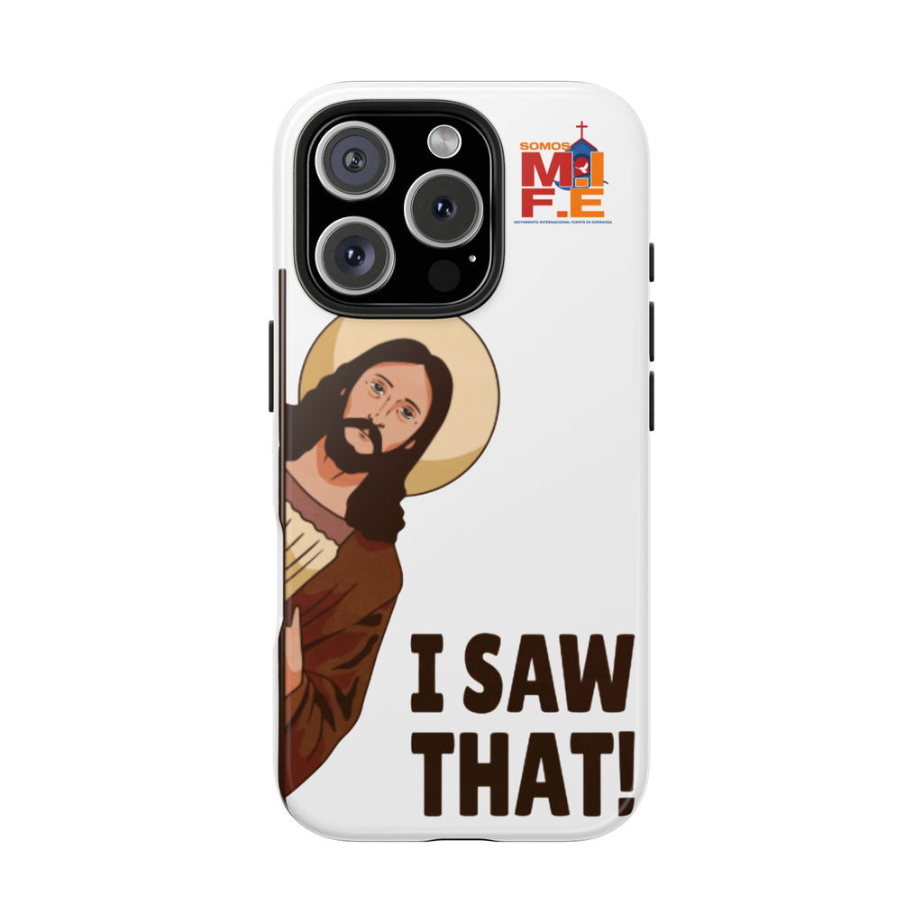 Religious "I Saw That!" Tough Phone Case — Funny Jesus Christian Phone Cover