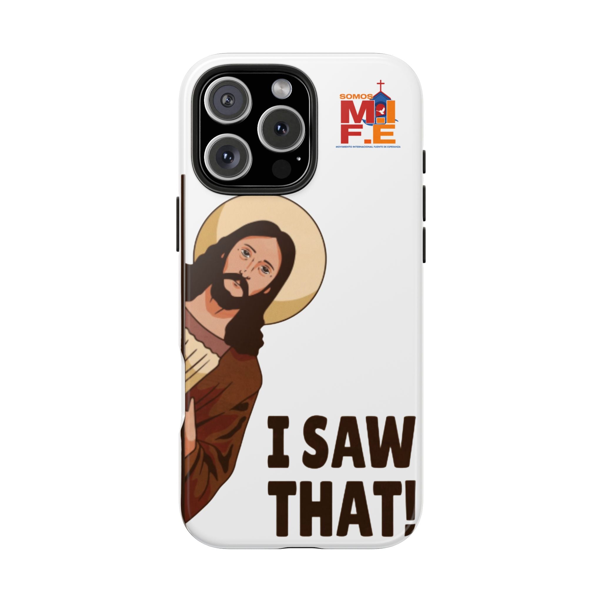Religious "I Saw That!" Tough Phone Case — Funny Jesus Christian Phone Cover